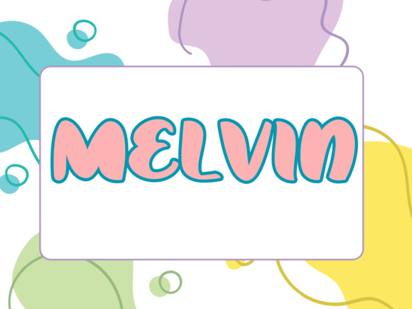 Melvin: A Character Design That Brings Handwritten Soul to Digital Typography